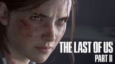 E3: Be Terrified Of Ellie In A Brutal 11-Minute Gameplay Trailer For Naughty Dog's THE LAST OF US PART II