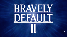 BRAVELY DEFAULT II: Square Enix's Sequel To The Critically Acclaimed RPG Gets New Trailer