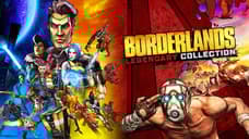 BORDERLANDS LEGENDARY COLLECTION: New Trailer Shows Us Everything That This Collection Is Including