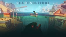 E3: EA Shows Off A Haunting Trailer For New Third-Person Exploration Game SEA OF SOLITUDE