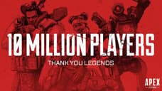 APEX LEGENDS Hits 10 Million Players In Just 72 Hours; Breaks 1 Million Concurrent Players Mark