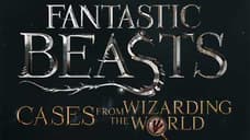 Check Out This NEW Preview Trailer For Fantastic Beasts: Cases From The Wizarding World!