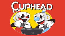 CUPHEAD To Get A Physical Release For The Nintendo Switch And Xbox One