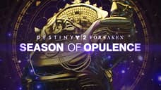 DESTINY 2: FORSAKEN - Season Of Opulence Trailer Teases New Six-Player Activity Menagerie