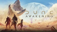 DUNE: AWAKENING Launch Date Has Been Moved Back To June