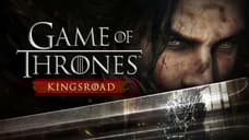 GAME OF THRONES: KINGSROAD Is Entering Early Access Soon