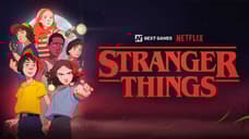 Netflix Announces New STRANGER THINGS Mobile Game That Seems A Lot Like POKEMON GO