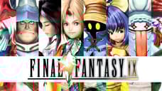 New Leaks Report That The FINAL FANTASY 9 Remake Has Been Canceled