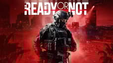 Tactical FPS READY OR NOT Now Available On PlayStation 5 And Xbox