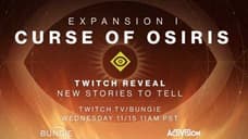 Tomorrow's DESTINY 2: Expansion I: Curse of Osiris Livestream Will Detail The Story