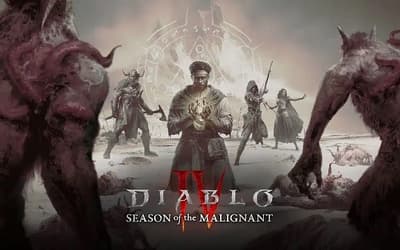 DIABLO IV: Season Of The Malignant, The First Season Has Arrived