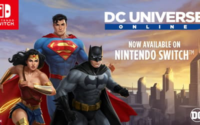 DC UNIVERSE ONLINE Is Now Available To Be Downloaded On The Nintendo Switch For Free