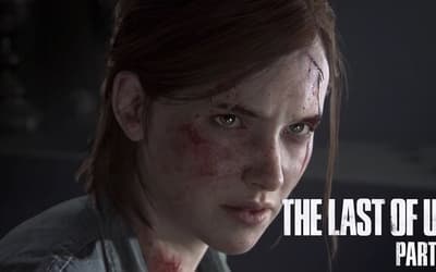 THE LAST OF US PART II Gameplay Revealed During Recent GameStop Conference; Public Reveal May Be Coming Soon