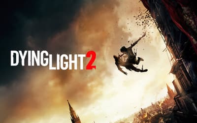 DYING LIGHT 2: Techland Announces That The Zombie Game Has Been Delayed Indefinitely