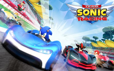 Sega Has Announced That TEAM SONIC RACING Has Been Delayed To 2019