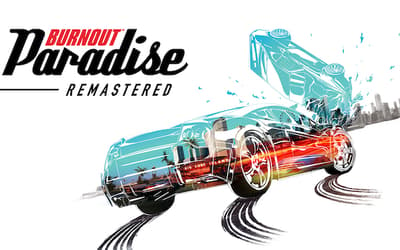 BURNOUT PARADISE REMASTERED: Nintendo Confirms Release Date And Reveals That Pre-Purchases Are Now Open
