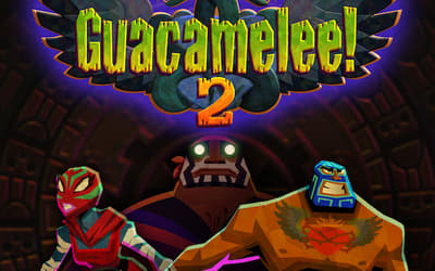 Pre-Orders For GUACAMELEE! 2 On The Nintendo Switch Now Available, Release Date Revealed