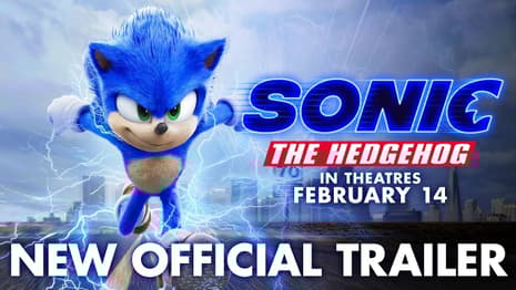 SONIC THE HEDGEHOG Is Back & Better Than Ever In This Exciting, New Movie Trailer