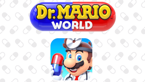 DR. MARIO WORLD, Nintendo's New Mobile Game, Gets Trailer And Release Date