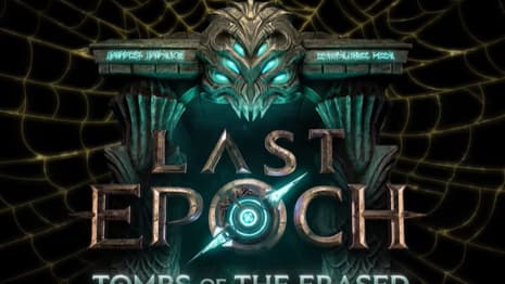 LAST EPOCH: TOMBS OF THE ERASED The Biggest Update Yet With Over 100 Pages Of Changes