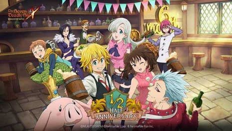 THE SEVEN DEADLY SINS: GRAND CROSS The Game's Half-Anniversary Will Feature New Characters And Other Surprises