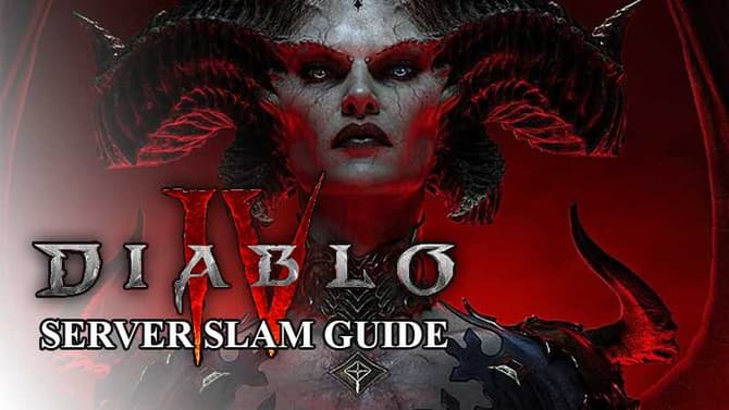 DIABLO 4 Server Slam Starts Today - Check Out Our Guide