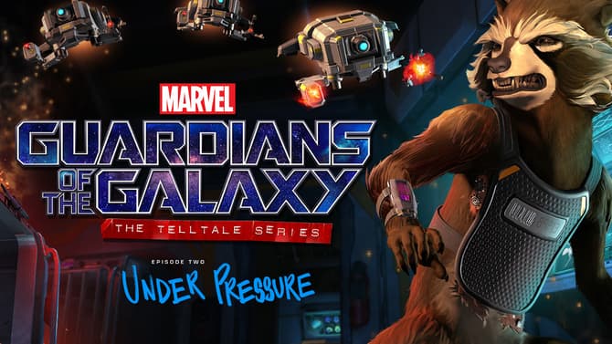 Release Date For Telltale's GUARDIANS OF THE GALAXY: Episode 2 Has Been Announced