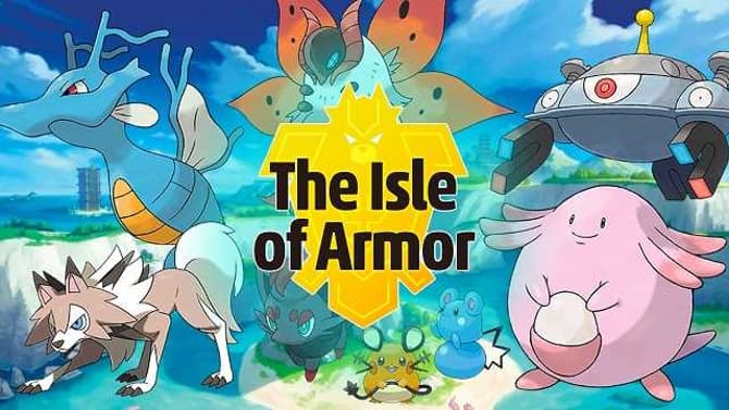 POKÉMON SWORD And SHIELD: ISLE OF ARMOR Will Be Available To Explore In Less Than Two Weeks