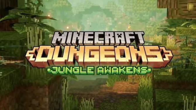 Mojang Studios Reminds Players That MINECRAFT DUNGEONS: JUNGLE AWAKENS Has Just Become Available
