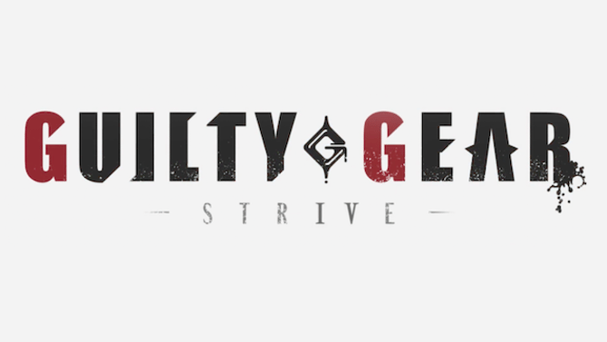 Mark Your Calendars, As Arc System Works Reveals That GUILTY GEAR - STRIVE - Will Get New Trailer Very Soon