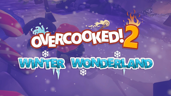 OVERCOOKED! 2 Gets Christmas-Themed Update That Adds New Levels And Chefs