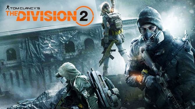 Ubisoft’s THE DIVISION 2 Will Be Receiving A New Progression System For It's 50-Person Clans