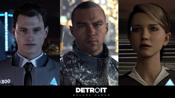 The Cast Of DETROIT: BECOME HUMAN Provide Some More Insight On The Game's Three Main Characters