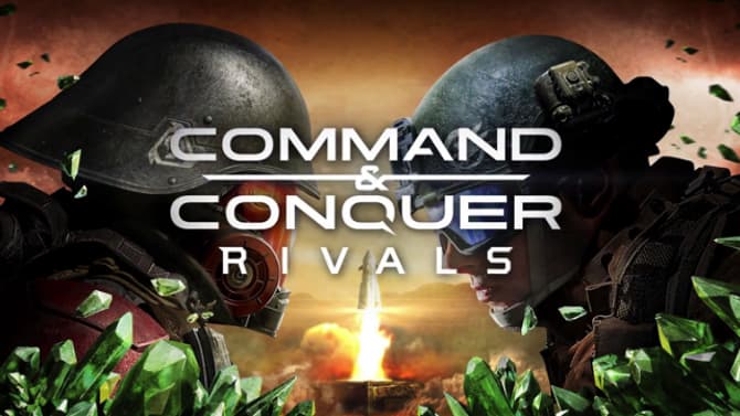 E3: EA Announces The First COMMAND & CONQUER Game In Eight Years COMMAND & CONQUER: RIVALS