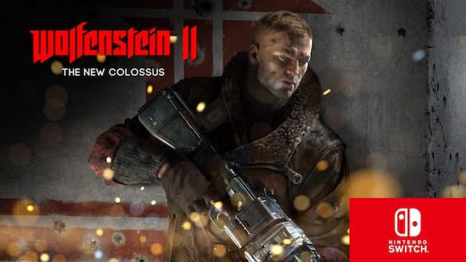 WOLFENSTEIN II: THE NEW COLOSSUS For The Nintendo Switch Will Require Players To Download The Game