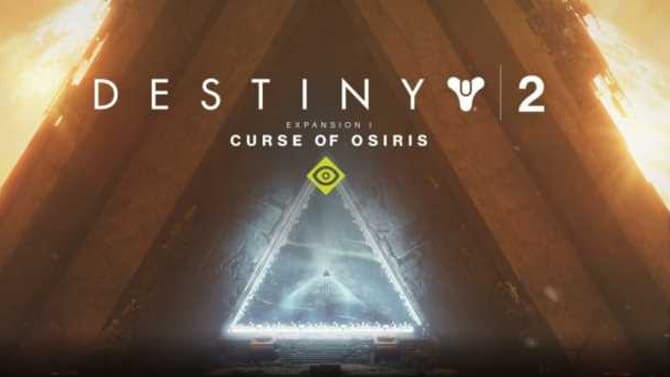 DESTINY 2 – Expansion I: Curse of Osiris Livestream Is Now Live; Watch It Here