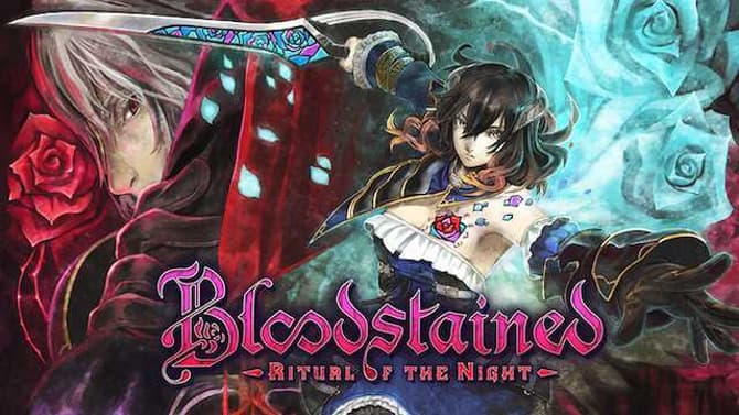 Koji Igarashi's BLOODSTAINED: RITUAL OF THE NIGHT Finally Gets An Official Release Date