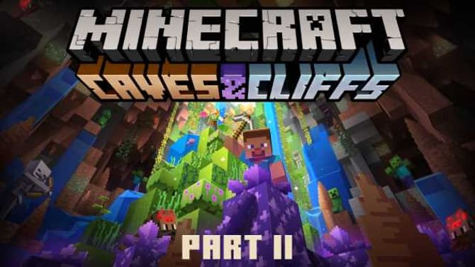 MINECRAFT World Generation Overhaul CAVES & CLIFFS: PART 2 Update Release Date Finally Announced