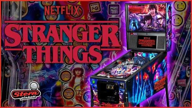 Netflix's STRANGER THINGS Is The Latest To Get The Pinball Machine Treatment From Stern