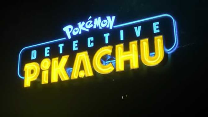 POKEMON DETECTIVE PIKACHU Trailer Teases An Adventure Filled With Humor And Excitement