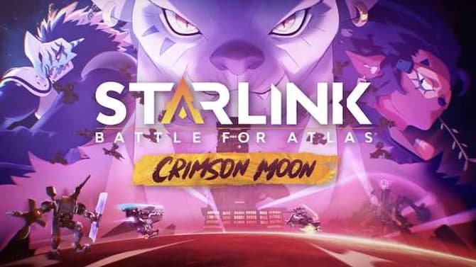 STARLINK: BATTLE FOR ATLAS Gets Announcement Trailer For 'Crimson Moon' Update