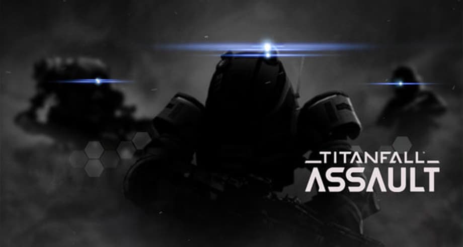TITANFALL ASSAULT Officially Released For Mobile Devices