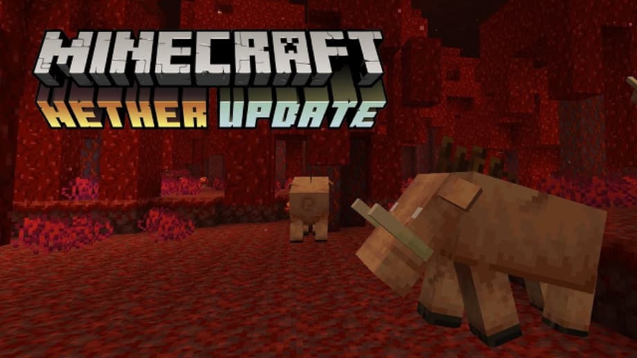 MINECRAFT: Nether Update Will Renovate The Hellish Dimension With New Mobs, Biomes, And More