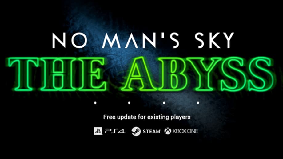Hello Games Announces Another Small Step On A Longer NO MAN’S SKY Journey Titled THE ABYSS