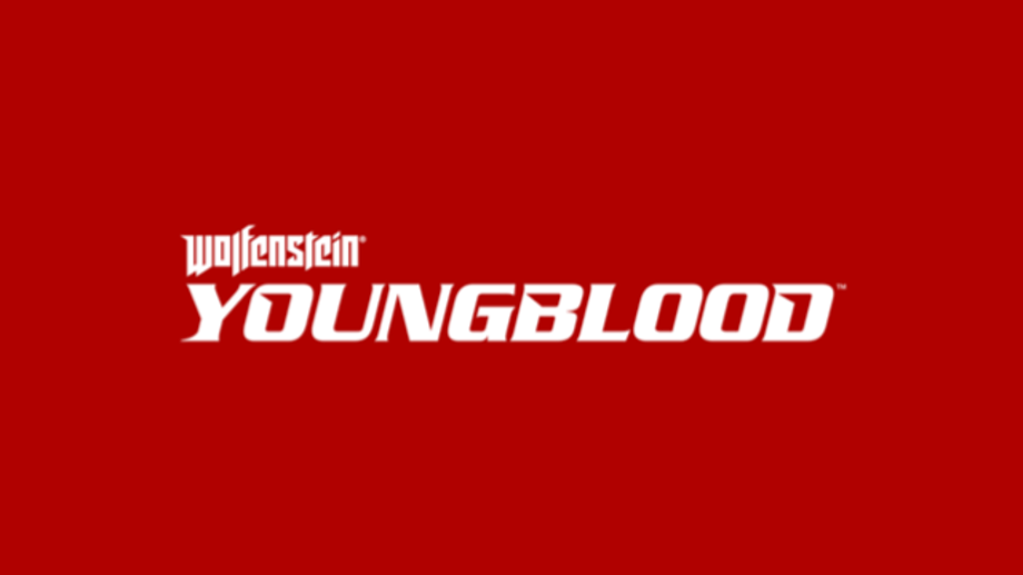 E3: Take A Look A This Official Teaser For WOLFENSTEIN: YOUNGBLOOD From Bethesda