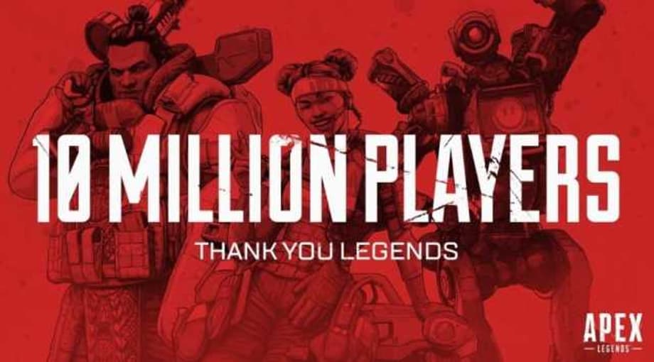APEX LEGENDS Hits 10 Million Players In Just 72 Hours; Breaks 1 Million Concurrent Players Mark