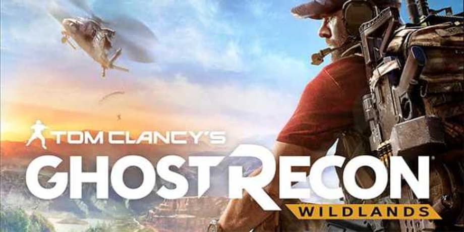 GHOST RECON WILDLANDS Available Today, Plus New &quot;Launch&quot; Trailer Hits