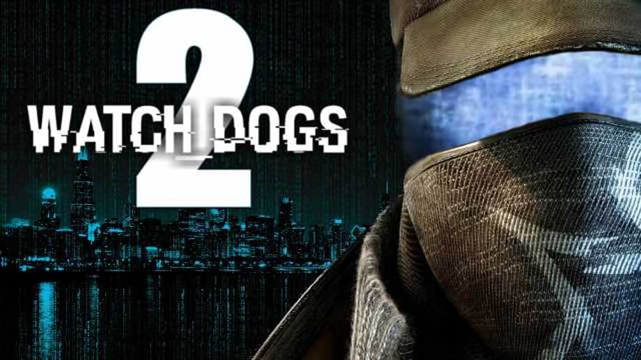 Hack Your Way Into This WATCH DOGS 2 Launch Trailer!