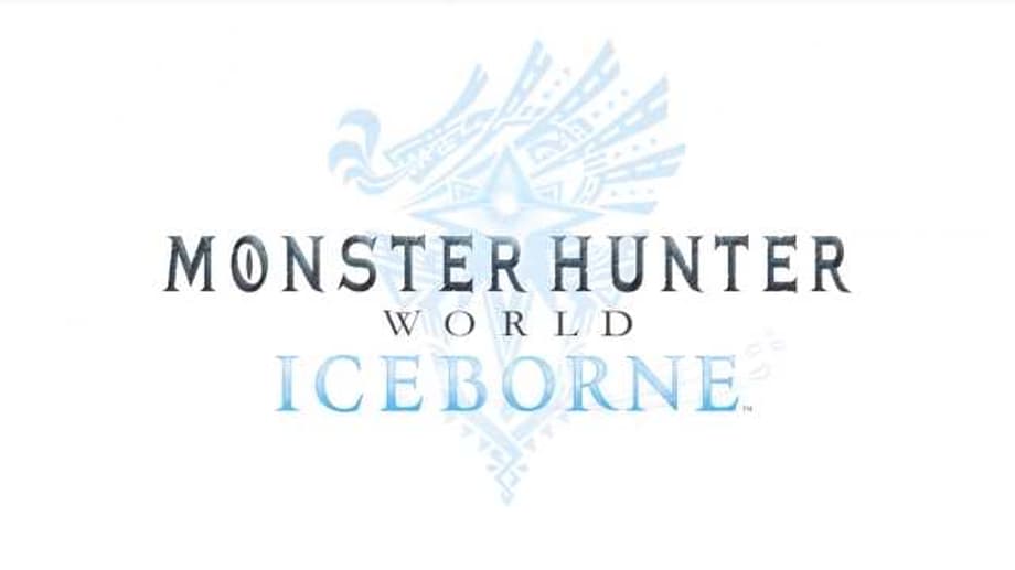 MONSTER HUNTER WORLD: ICEBORNE Gets An Official Release Date And New Trailer