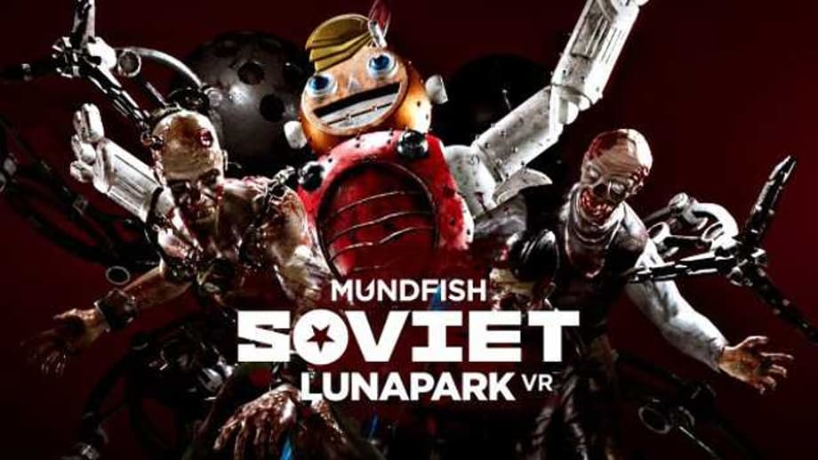 Mundfish Has Cancelled The SOVIET LUNAPARK VR Experience To Focus On ATOMIC HEART